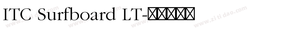 ITC Surfboard LT字体转换